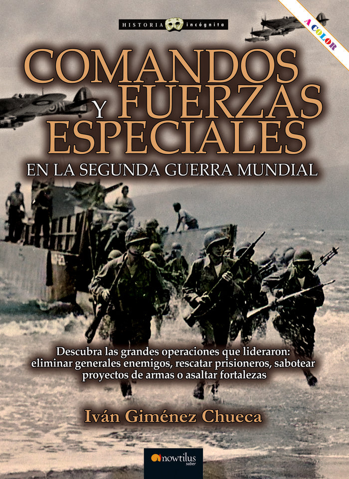 COMANDOS Y FUERZAS ESPECIALES EN II GM, de GIMENEZ CHUECA, IVAN | portada del libro