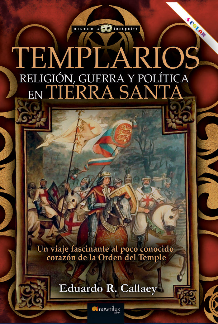 LOS TEMPLARIOS, de EDUARDO R. CALLAEY | portada del libro