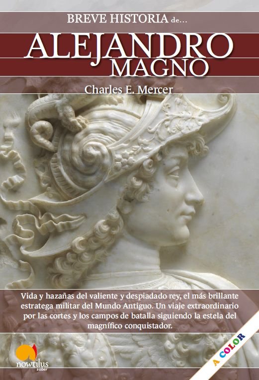 BREVE HISTORIA DE ALEJANDRO MAGNO, de MERCER, CHARLES E. | portada del libro