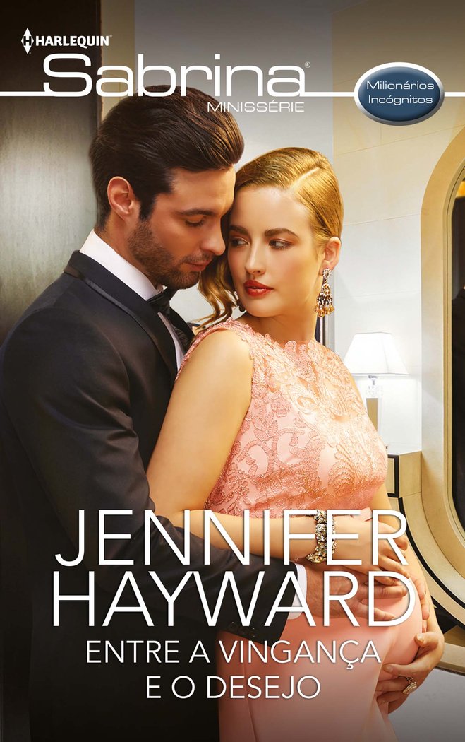 ENTRE A VINGANÇA E O DESEJO, de HAYWARD, JENNIFER | portada del libro