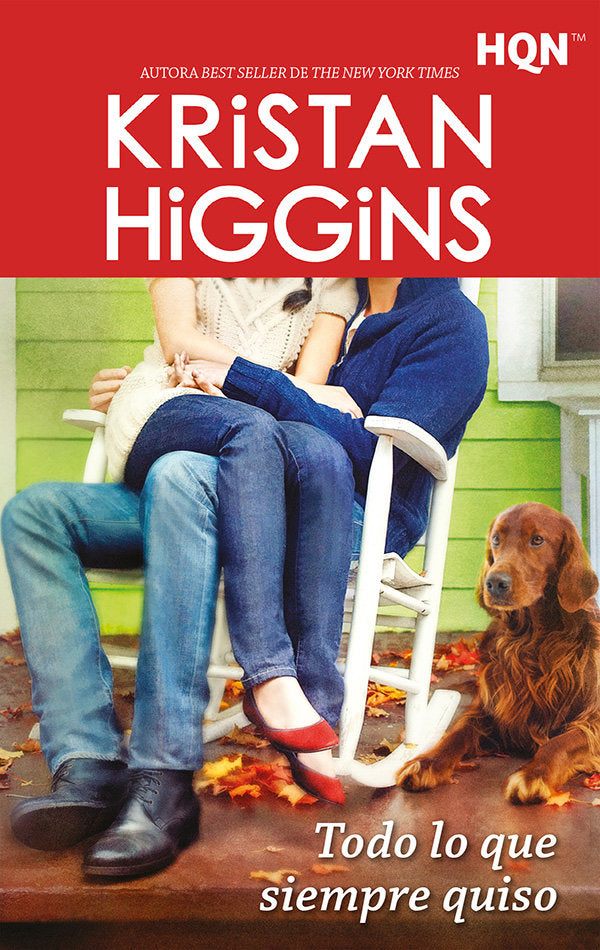 Todo lo que siempre quiso, de Higgins | portada del libro