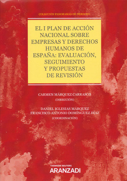 El I Plan de acción nacional sobre empresas y derechos humanos de España: evalucación, seguimiento y, de Márquez Carrasco, Ca