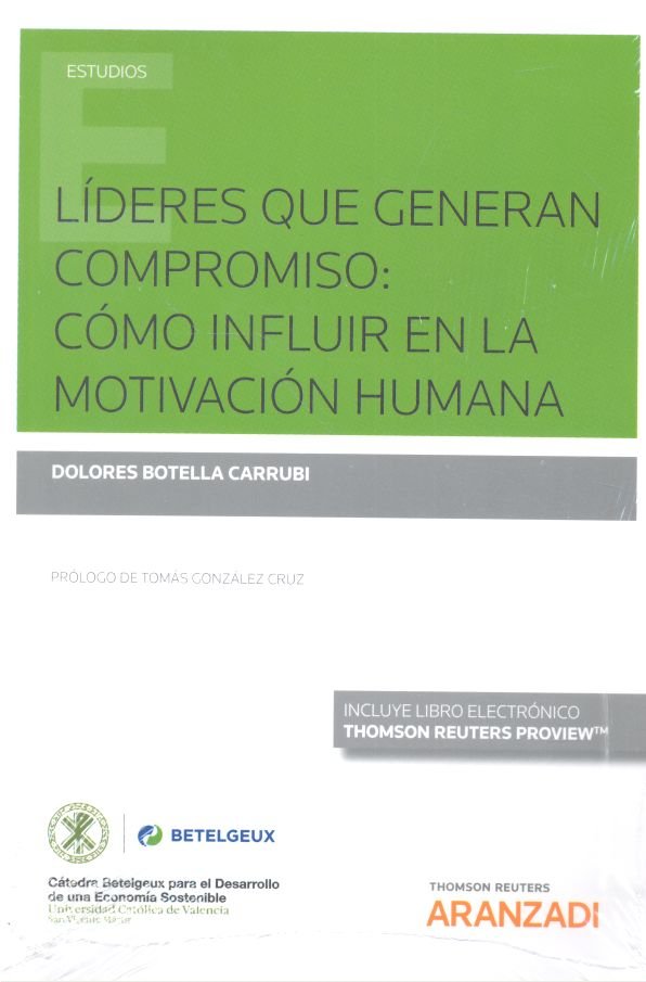Líderes que generan compromiso: cómo influir en la motivación humana (Papel + e-book), de Botella Carrubi, Dolores | portada 