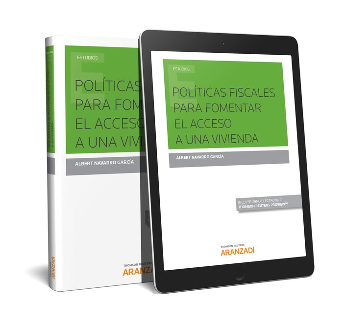 Políticas fiscales para fomentar el acceso a una vivienda (Papel + e-book), de Navarro García, Albert | portada del libro
