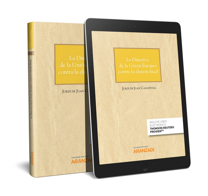 La Directiva de la Unión Europea contra la elusión fiscal (Cuaderno JT 3-2018) (Papel + e-book), de de Juan Casadevall, Jordi
