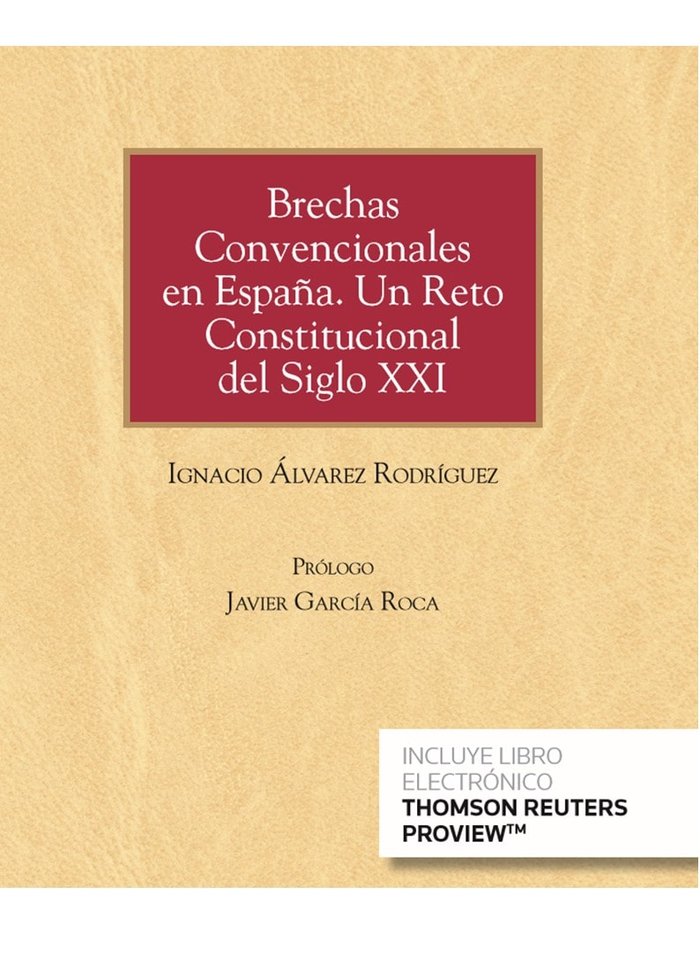 Brechas Convencionales en España. Un Reto Constitucional del Siglo XXI (Papel + e-book), de Álvarez Rodríguez, Ignacio | port