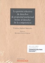 GESTION COLECTIVA DE DERECHOS DE PROPIEDAD INTELECTUAL FREN, de JIMENEZ SERRANIA,VANESSA | portada del libro