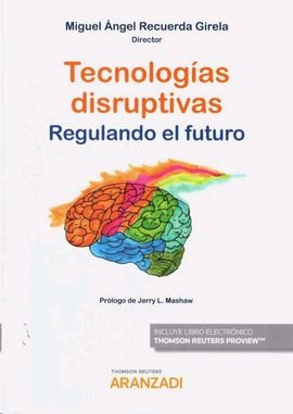 Tecnologías disruptivas (Papel + e-book), de Recuerda Girela | portada del libro