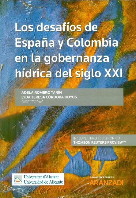 Los desafíos de España y Colombia en la gobernanza hídrica del siglo XXI (Papel + e-book), de Córdoba Hoyos | portada del lib