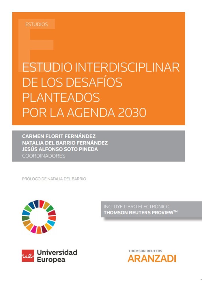 Estudio interdisciplinar de los desafíos planteados por la agenda 2030 (Papel + e-book), de Del Barrio Fernández, Natalia | p