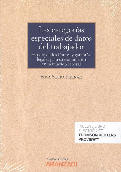 CATEGORIAS ESPECIALES DE DATOS DEL TRABAJADOR, LAS, de SIERRA HERNAIZ, ELISA | portada del libro