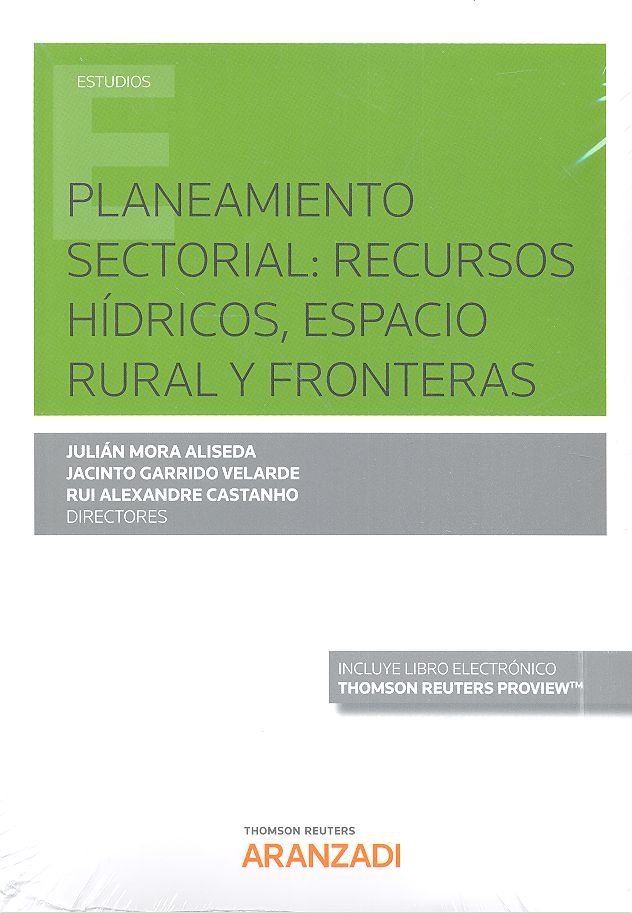 Planeamiento sectorial: recursos hídricos, espacio rural y fronteras (Papel + e-book), de Castanho, Rui Alexandre | portada d