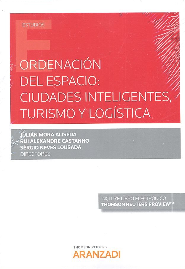 Ordenación del espacio: ciudades inteligentes, turismo y logística (Papel + e-book), de Castanho, Rui Alexandre | portada del