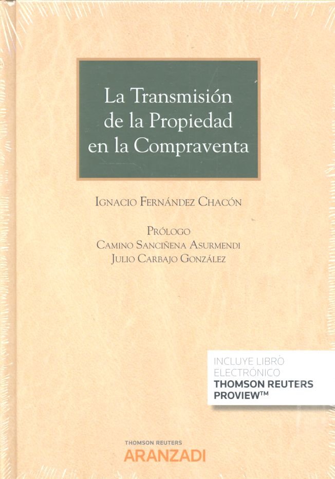 La transmisión de la propiedad en la compraventa (Papel + e-book), de Fernández Chacón, Ignacio | portada del libro