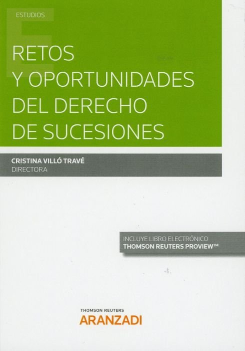 Retos y oportunidades del Derecho de sucesiones (Papel + e-book), de Villó Travé, Cristina | portada del libro