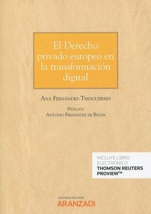 DERECHO PRIVADO EUROPEO EN LA TRANSFORMACION DIGITAL DUO, de ANA FERNANDEZ TRESGUERRES | portada del libro