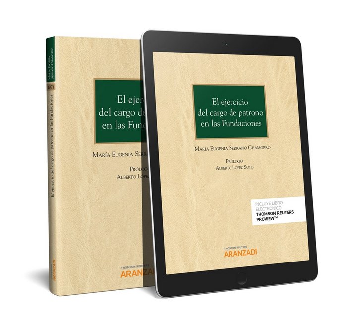 El ejercicio del cargo de patrono en las Fundaciones (Papel + e-book), de Serrano Chamorro, Mª Eugenia | portada del libro