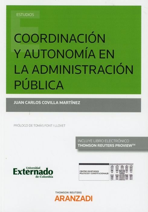 Coordinación y Autonomía en la Administración Pública (Papel + e-book), de Covilla Martínez, Juan Carlos | portada del libro