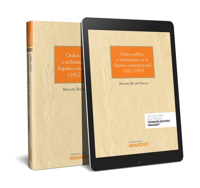 Orden público y militarismo en la España constitucional ( 1812-1983) (Papel + e-book), de Ballbé Mallol, Manuel | portada del