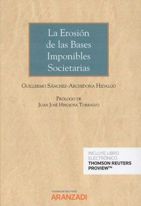 EROSION DE LAS BASES IMPONIBLES SOCIETARIOS, de SANCHEZ ARCHIDONA HIDALGO,GUILLERMO | portada del libro