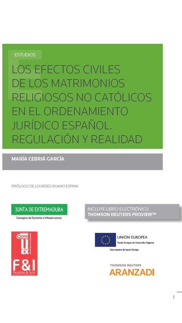 Los efectos civiles de los matrimonios religiosos no católicos en el ordenamiento jurídico español., de Cebriá García, María 