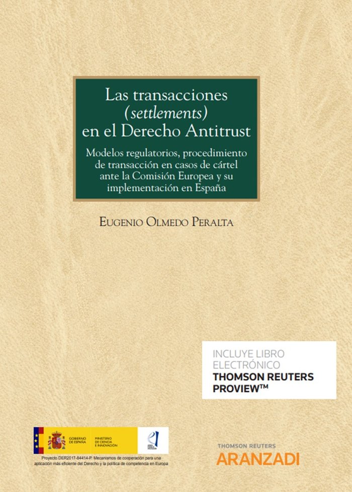 Las transacciones (settlements) en el Derecho Antitrust (Papel + e-book), de Olmedo Peralta, Eugenio | portada del libro