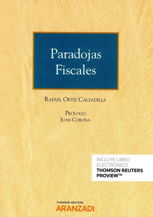 Paradojas fiscales (Papel + e-book), de Ortiz Calzadilla, Rafael | portada del libro