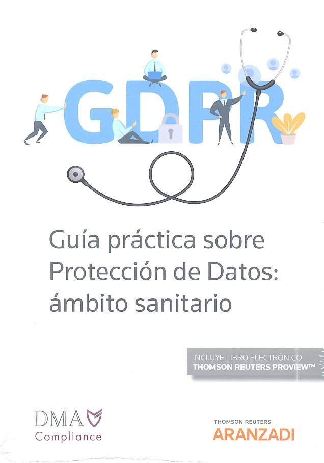 Guía práctica sobre Protección de Datos: ámbito sanitario Expres (Papel + e-book), de Thomson Reuters, Aranzadi | portada del