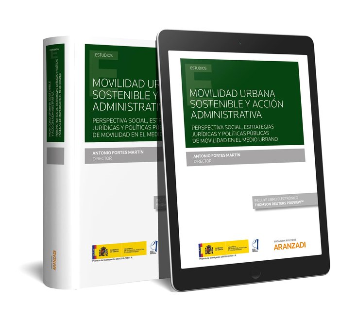 Movilidad urbana sostenible y acción administrativa (Papel + e-book), de Fortes Martín, Antonio | portada del libro