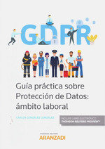 Guía práctica sobre Protección de Datos: ámbito laboral (Papel + e-book), de González González, Carlos | portada del libro
