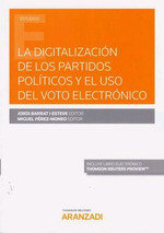 La digitalización de los partidos políticos y el uso del voto electrónico (Papel + e-book), de Barrat i Esteve, Jordi | porta