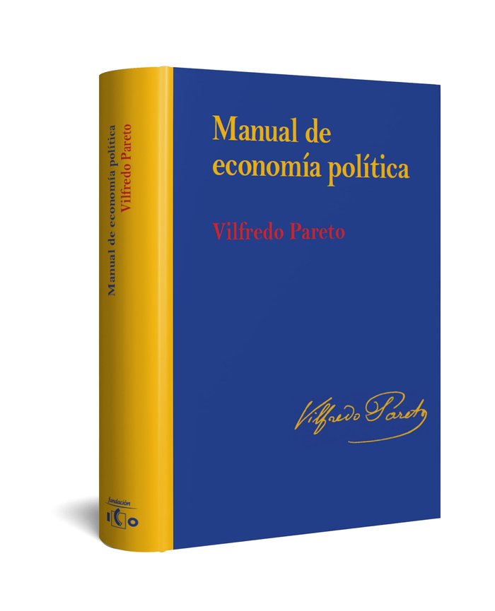 MANUAL DE ECONOMIA POLITICA - EDICION RUSTICA, de PARETO, VILFREDO FEDERICO | portada del libro