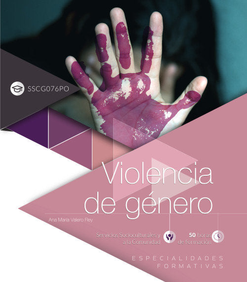 Violencia de género (SSCG076PO). Especialidades formativas, de Valero Rey, Ana María | portada del libro