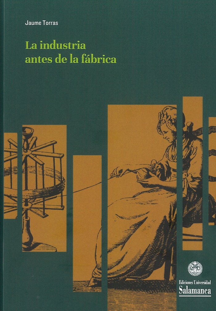 La industria antes de la fábrica, de Torras Elias, Jaume | portada del libro