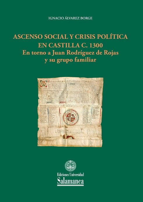 Ascenso social y crisis política en Castilla c. 1300, de Álvarez Borge, Ignacio | portada del libro