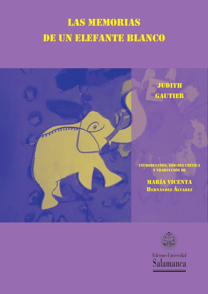 Las memorias de un elefante blanco, de Gautier, Judith | portada del libro