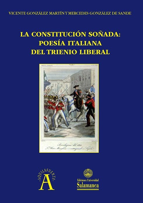 La constitución soñada: poesía italiana del Trienio Liberal | portada del libro