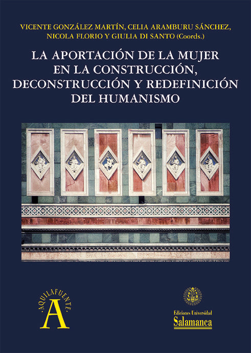 La aportación de la mujer en la construcción, deconstrucción y redefinición del Humanismo | portada del libro