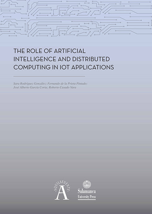 The role of Artificial Intelligence and distributed computing in IoT applications | portada del libro