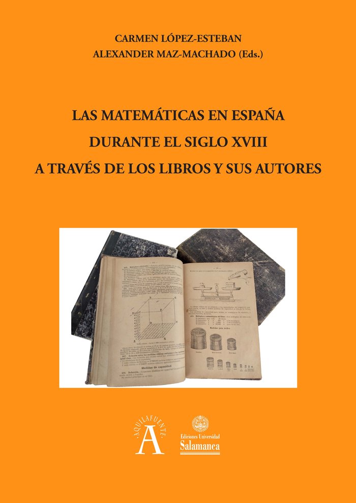 LAS MATEMATICAS EN ESPAÑA DURANTE EL SIGLO XVIII A TRAVES D, de CARMEN LOPEZ-ESTEBAN | portada del libro