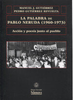 PALABRA DE PABLO NERUDA, de GUTIERREZ, MANUEL J. | portada del libro