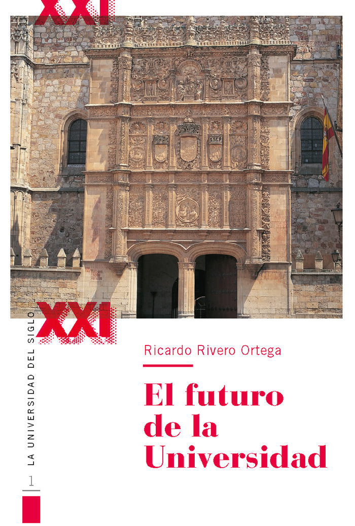 FUTURO DE LA UNIVERSIDAD, de RIVERO ORTEGA, RICARDO | portada del libro