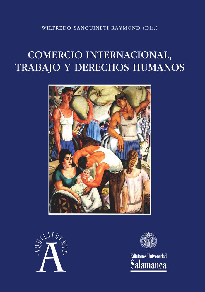 Comercio internacional, trabajo y derechos humanos, de SANGUINETI RAYMOND | portada del libro