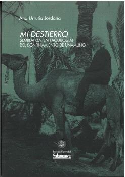 Mi destierro semblanza en taquilogia del confinamiento unam, de Ana Urrutia Jordana | portada del libro