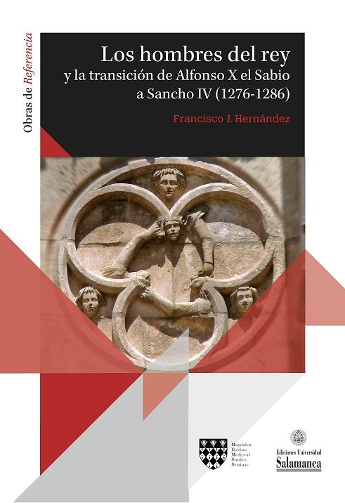 LOS HOMBRES DEL REY Y LA TRANSICION DE ALFONSO X EL SABIO A SANCHO IV (1276-1286, de HERNANDEZ, FRANCISCO J. | portada del li