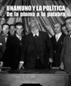 UNAMUNO Y LA POLITICA, de Varios autores | portada del libro