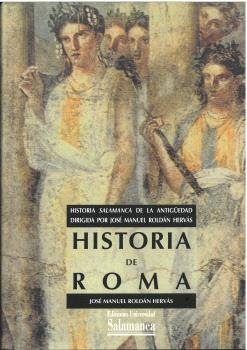 HISTORIA DE ROMA, de ROLDAN HERVAS, JOSE MANUEL | portada del libro