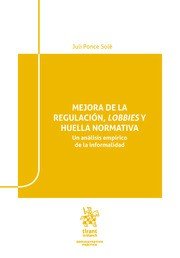 Mejora de la regulación, lobbies y huella normativa, de Ponce Solé | portada del libro