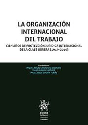 La organización internacional del trabajo, de Chamocho Cantudo | portada del libro