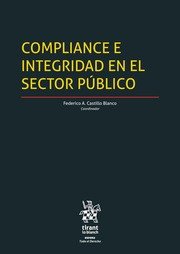Compliance e integridad en el sector público, de Castillo Blanco, Federico A. | portada del libro